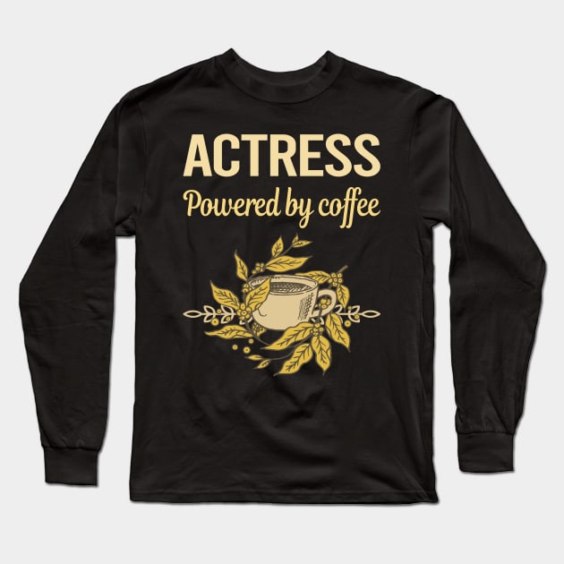 Powered By Coffee Actress Long Sleeve T-Shirt by lainetexterbxe49